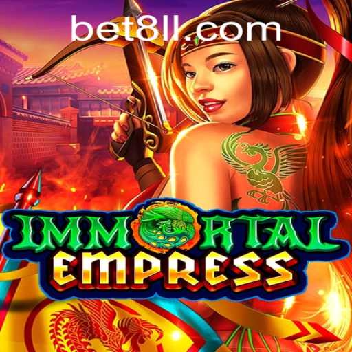 ImmortalEmpress: Discover the Enigmatic World with 8ll PH Login