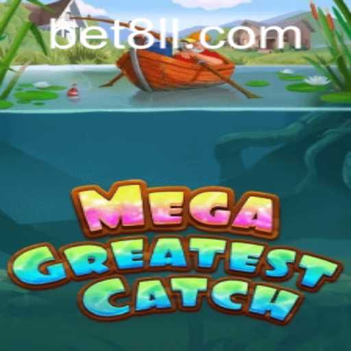 MegaGreatestCatch: A Dive into the Exciting World of Adventure Gaming